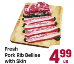 Tony’s Fresh Market Fresh Pork Rib Bellies with Skin offer