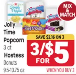 Tony’s Fresh Market Jolly Time Popcorn 3 ct, Hostess Donuts 9.5-10.75 oz offer