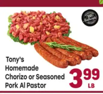 Tony’s Fresh Market Tony's Homemade Chorizo or Seasoned Pork Al Pastor offer