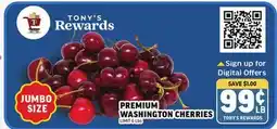 Tony’s Fresh Market PREMIUM WASHINGTON CHERRIES offer