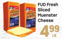 Tony’s Fresh Market FUD Fresh Sliced Muenster Cheese offer