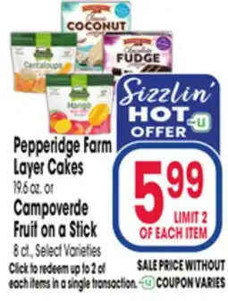 Jewel-Osco Pepperidge Farm Layer Cakes 19.6 oz. or Campoverde Fruit on a Stick 8 ct offer