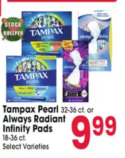 Jewel-Osco Tampax Pearl 32-36 ct. or Always Radiant Infinity Pads 18-36 ct offer