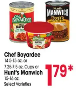 Jewel-Osco Chef Boyardee 14.5-15 oz. or 7.25-7.5 oz. Cups or Hunt's Manwich 15-16 oz offer