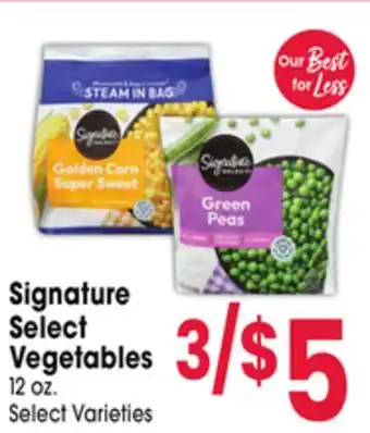 Jewel-Osco Signature Select Vegetables offer