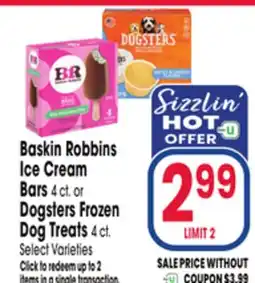 Jewel-Osco Baskin Robbins Ice Cream Bars 4 ct. or Dogsters Frozen Dog Treats 4 ct offer