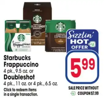 Jewel-Osco Starbucks Frappuccino 4 pk., 9.5 oz. or Doubleshot 4 pk., 11 oz. or 4 pk., 6.5 oz offer