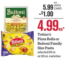 Mariano's Totino's Pizza Rolls or Buitoni Family Size Pasta offer