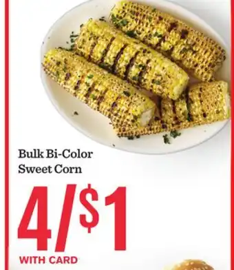 Mariano's Bulk Bi-Color Sweet Corn offer