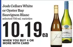Mariano's Josh Cellars White or Oyster Bay Sauvignon Blanc offer