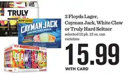 Mariano's 3 Floyds Lager, Cayman Jack, White Claw or Truly Hard Seltzer offer