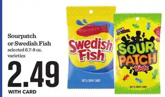 Mariano's Sourpatch or Swedish Fish offer