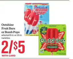 Mariano's Outshine Fruit Bars or Bomb Pops offer
