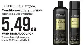 Mariano's TRESemmé Shampoo, Conditioner or Styling Aids offer