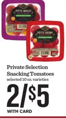 Mariano's Private Selection Snacking Tomatoes offer