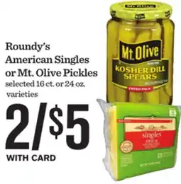 Mariano's Roundy's American Singles or Mt. Olive Pickles offer