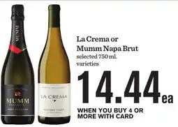 Mariano's La Crema or Mumm Napa Brut offer