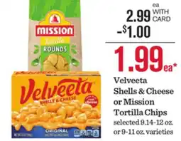 Mariano's Velveeta Shells & Cheese or Mission Tortilla Chips offer
