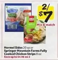 Winn Dixie Hormel Sides or Springer Mountain Farms Fully Cooked Chicken Strips offer