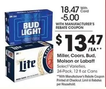 Kroger Miller, Coors, Bud, Molson or Labatt offer