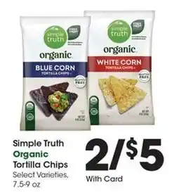 Kroger Simple Truth Organic Tortilla Chips offer