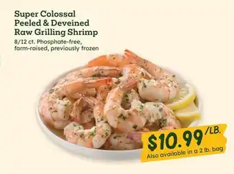 Sprouts Farmers Market Super Colossal Peeled & Deveined Raw Grilling Shrimp offer