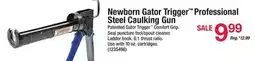 Ace Hardware Newborn Gator Trigger Professional Steel Caulking Gun offer