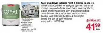 Ace Hardware Ace's own Royal Exterior Paint & Primer in one offer