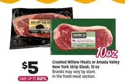 Grocery Outlet Crooked Willow Meats or Amada Valley New York Strip Steak offer