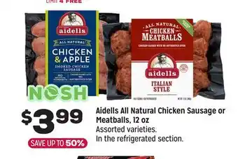 Grocery Outlet Aidells All Natural Chicken Sausage or Meatballs, 12 oz offer