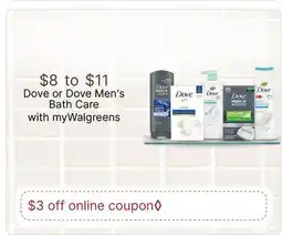 Walgreens Dove or Dove Men's Bath Care offer
