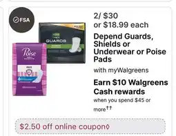 Walgreens Depend Guards, Shields or Underwear or Poise Pads offer