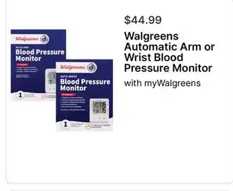 Walgreens Walgreens Automatic Arm or Wrist Blood Pressure Monitor offer