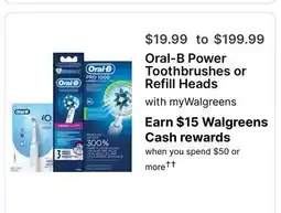 Walgreens Oral-B Power Toothbrushes or Refill Heads offer