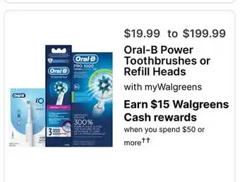 Walgreens Oral-B Power Toothbrushes or Refill Heads offer