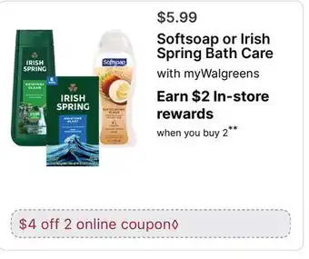 Walgreens Softsoap or Irish Spring Bath Care offer