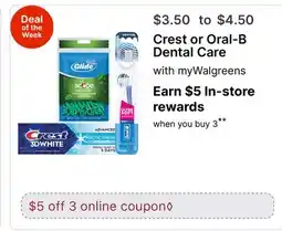 Walgreens Crest or Oral-B Dental Care offer