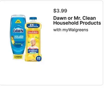 Walgreens Dawn or Mr. Clean Household Products offer