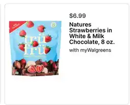 Walgreens Natures Strawberries in White & Milk Chocolate 8 oz offer
