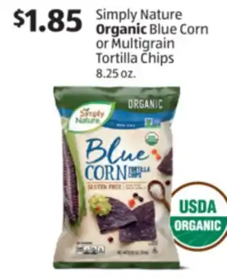 Aldi Simply Nature Organic Blue Corn or Multigrain Tortilla Chips offer