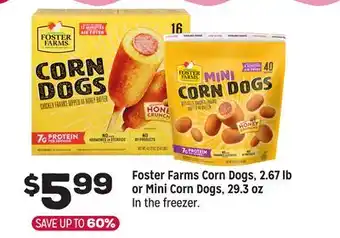 Grocery Outlet Foster Farms Corn Dogs, 2.67 lb or Mini Corn Dogs, 29.3 oz offer