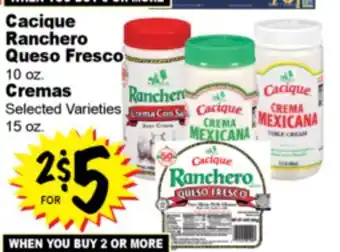 Superior Grocers Cacique Ranchero Queso Fresco. 10 oz. Cremas 15 oz offer