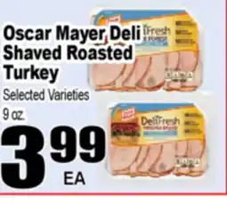 Superior Grocers Oscar Mayer Deli Shaved Roasted Turkey offer