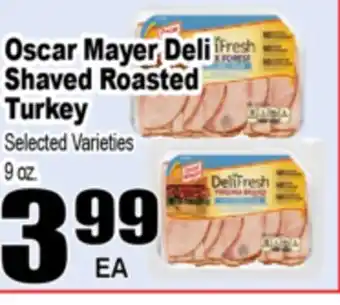 Superior Grocers Oscar Mayer Deli Shaved Roasted Turkey offer