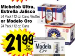 Superior Grocers Michelob Ultra, Estrella Jalisco 24 Pack/12 oz. Cans/Bottles or Modelo Oro 24 Pack/. Cans offer