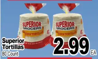 Superior Grocers Superior Tortillas offer