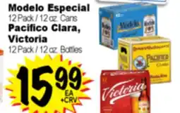 Superior Grocers Modelo Especial 12 Pack / 12 oz. Cans Pacifico Clara, Victoria 12 Pack / 12 oz. Bottles offer