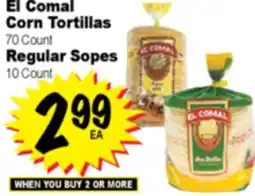 Superior Grocers El Comal Corn Tortillas 70 Count Regular Sopes 10 Count offer