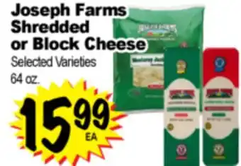 Superior Grocers Joseph Farms Shredded or Block Cheese offer