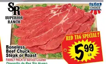 Superior Grocers Boneless Beef Chuck Steak or Roast offer